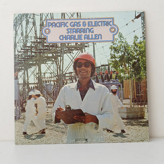 Pacific Gas & Electric Starring Charlie Allen – Pacific Gas & Electric Starring Charlie Allen (Used LP)