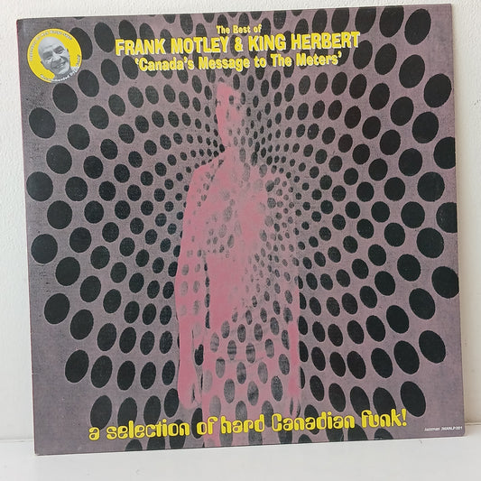 Various – The Best Of Frank Motley & King Herbert - Canada's Message To The Meters (Used LP)