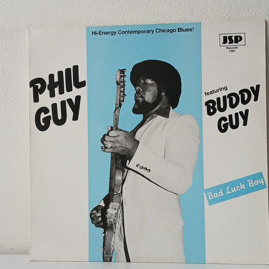 Phil Guy Featuring Buddy Guy – Bad Luck Boy (Used LP)