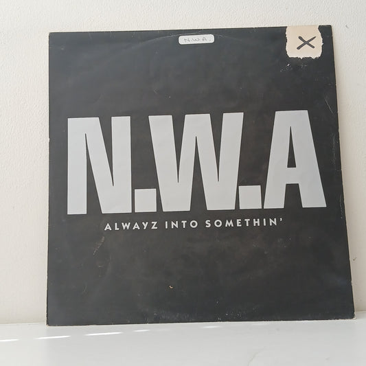 N.W.A. – Alwayz Into Somethin' (Used 12")