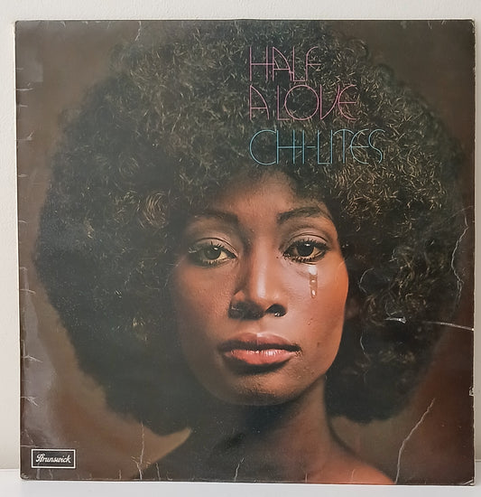 The Chi-Lites – Half A Love (Used LP)
