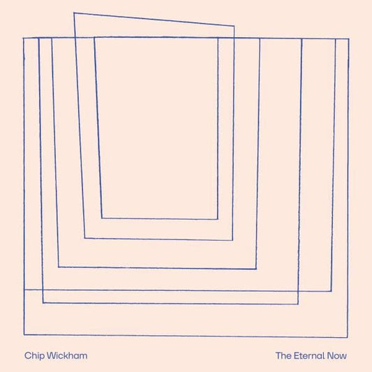 Chip Wickham - The Eternal Now BLACK VINYL WITH FOILED ARTWORK (Vinyl LP) PRE-ORDER