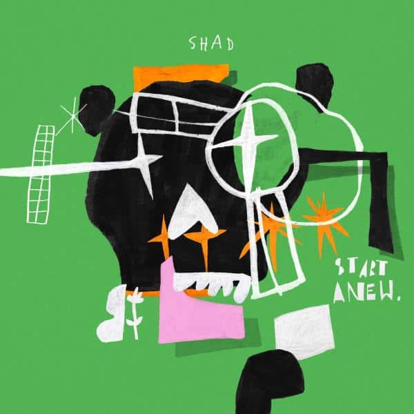 Shad - Start Anew  (Vinyl LP) PRE-ORDER