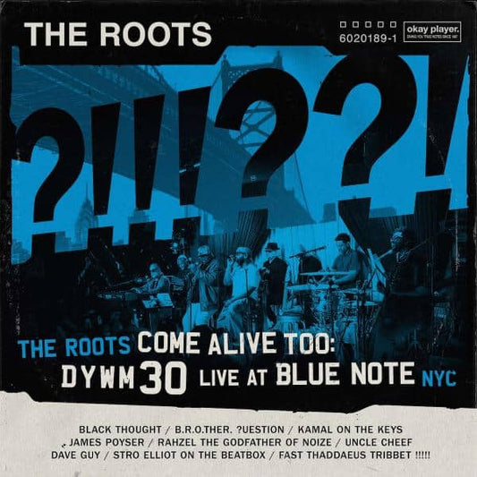 The Roots - The Roots Come Alive Too: Dywm30 Live At Blue Note Nyc! 2LP (Vinyl LP) PRE-ORDER