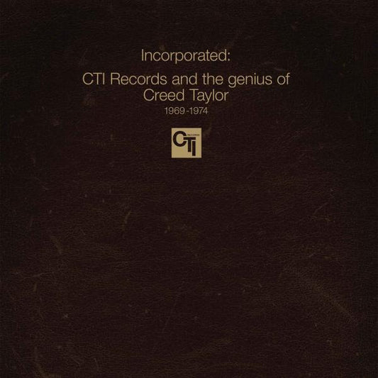 Various Artists - Incorporated! Cti Records And The Genius Of Creed Taylor SINGLE SLEEVE DOUBLE VINYL ALBUM (Vinyl LP) PRE-ORDER