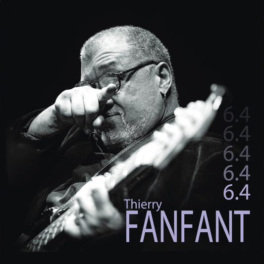 Thierry Fanfant - 6.4  (Vinyl LP) PRE-ORDER