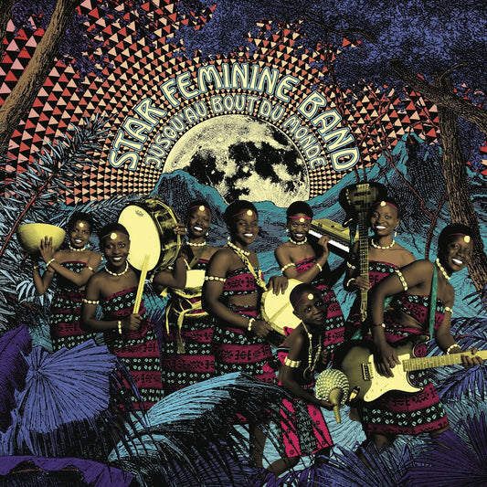 Star Feminine Band - Jusqu'Au Bout Du Monde  (Vinyl LP) PRE-ORDER