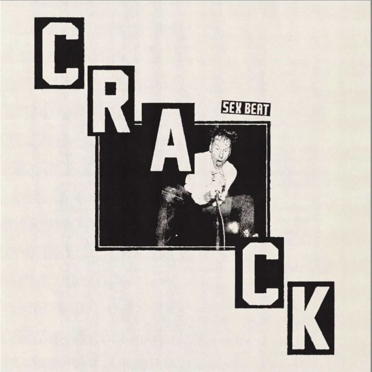 Sex Beat - Crack WHITE VINYL (Vinyl LP) PRE-ORDER