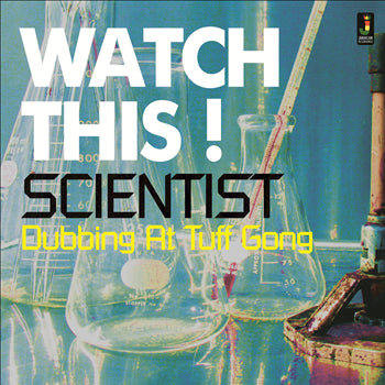 Scientist - Watch This! Dubbing At Tuff Gong  (Vinyl LP) PRE-ORDER