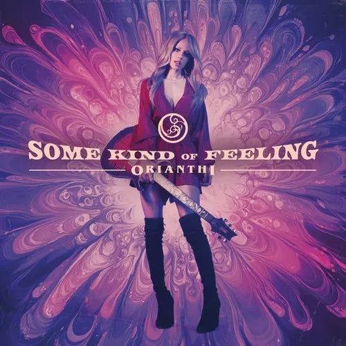 Orianthi - Some Kind Of Feeling (Lp)  (Vinyl LP) PRE-ORDER