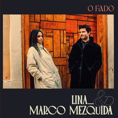 Lina & Marco Mezquida - O Fado  (Vinyl LP) PRE-ORDER