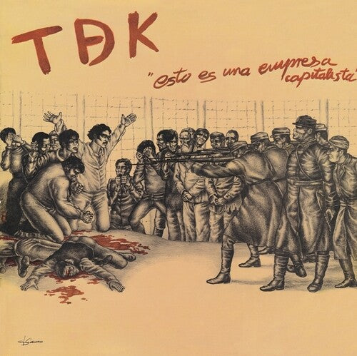 Tdk - Esto Es Una Empresa Capitalista  (Vinyl LP) PRE-ORDER