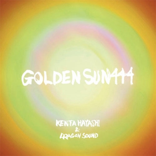 Kenta Hayashi & Dragon Sound - Golden Sun 444 JAPANESE IMPORT (Vinyl LP) PRE-ORDER