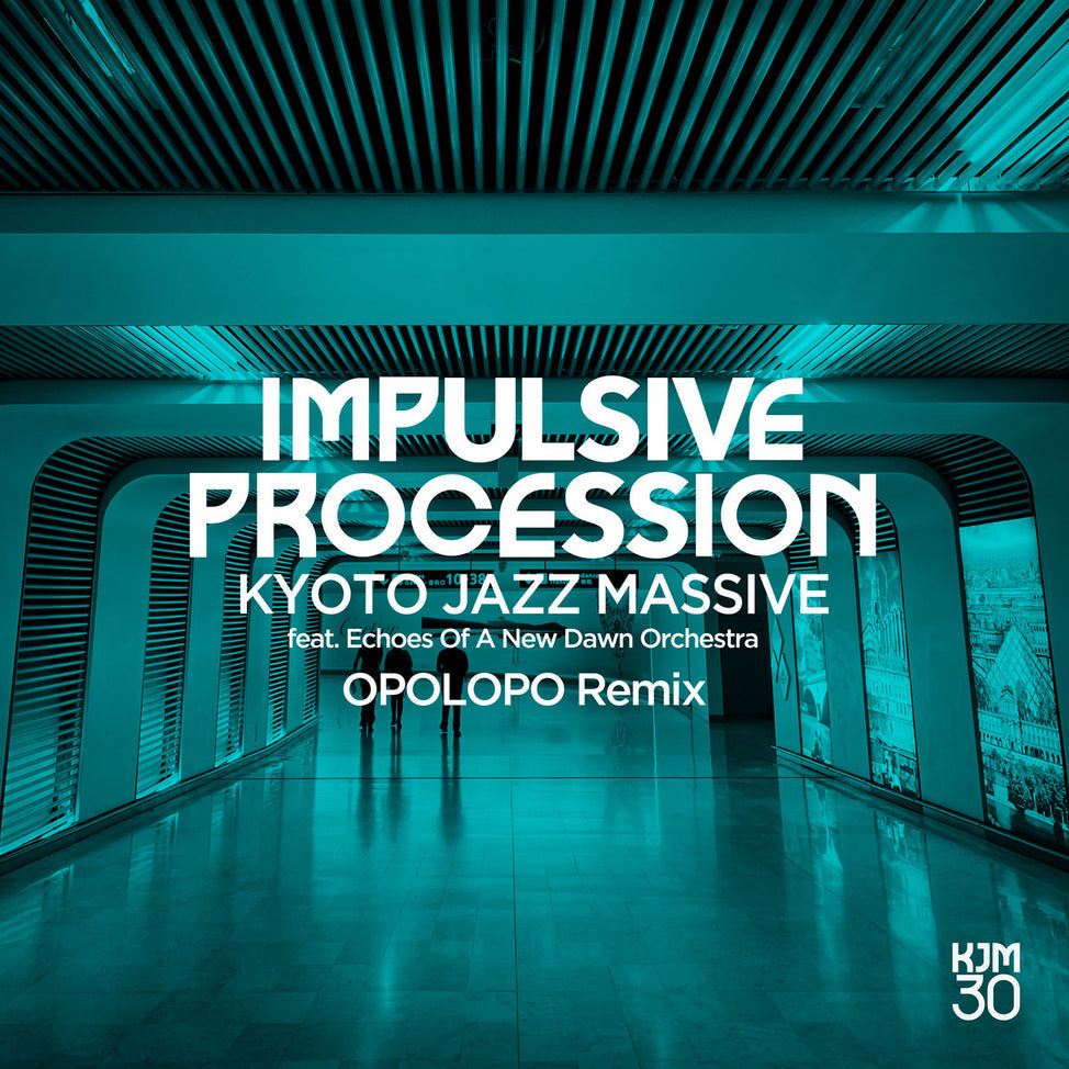 Kyoto Jazz Massive - Power (Art Of Tones Remix) / Impulsive Procession (Opolopo Remix) 12" JAPANESE IMPORT (Vinyl LP) PRE-ORDER