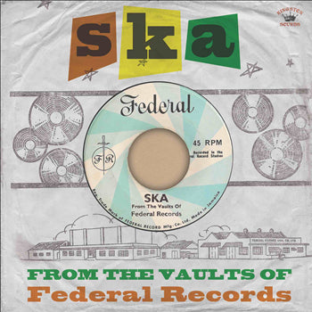 Various Artists - Ska- From The Vaults Of Federal Records  (Vinyl LP) PRE-ORDER