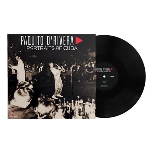 Paquito D'Rivera - Portraits Of Cuba 180G ONE STEP PRESSING VINYL LP (Vinyl LP) PRE-ORDER
