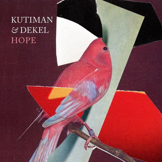 Kutiman & Dekel - Hope  (Vinyl LP) PRE-ORDER
