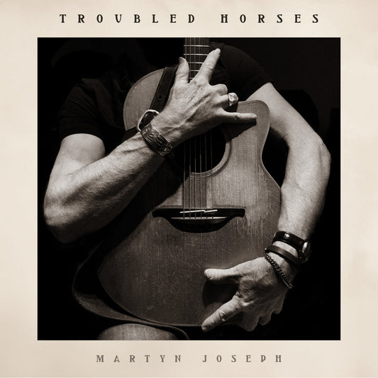 Martyn Joseph - Troubled Horses  (Vinyl LP) PRE-ORDER