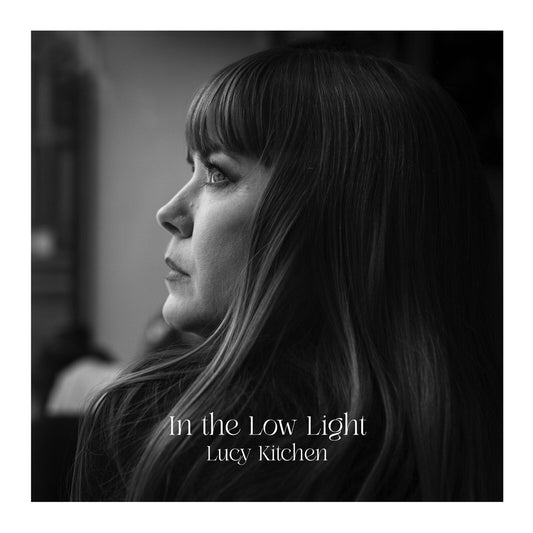 Lucy Kitchen - In The Low Light  (Vinyl LP) PRE-ORDER