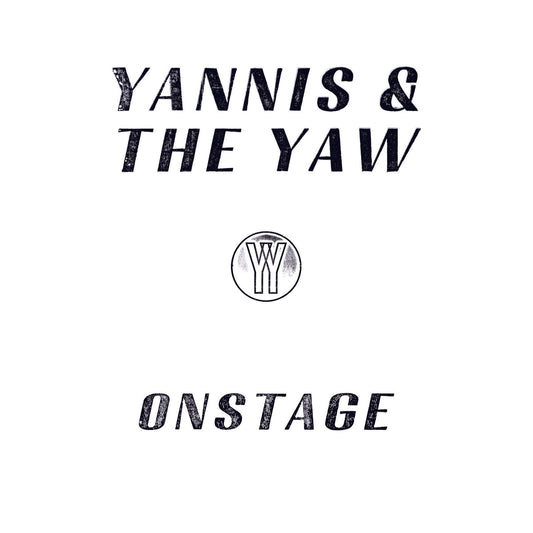Yannis & The Yaw - Onstage 2LP (Vinyl LP) PRE-ORDER