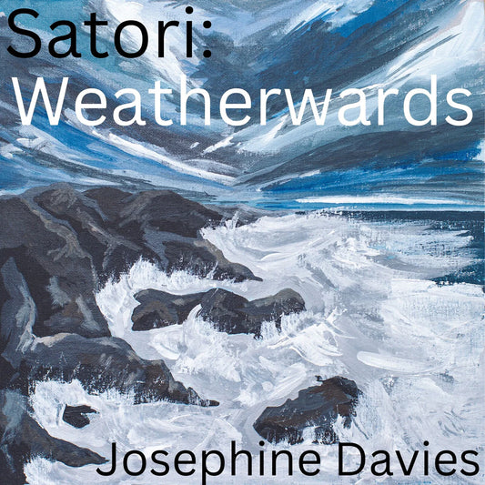 Josephine Davies - Sartori: Weatherwards (Vinyl LP) PRE-ORDER