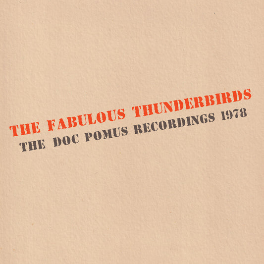 The Fabulous Thunderbirds - The Doc Pomus Recordings 1978 BLUE VINYL (Vinyl LP) PRE-ORDER
