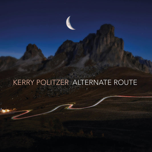 Kerry Politzer - Alternate Route  (Vinyl LP) PRE-ORDER