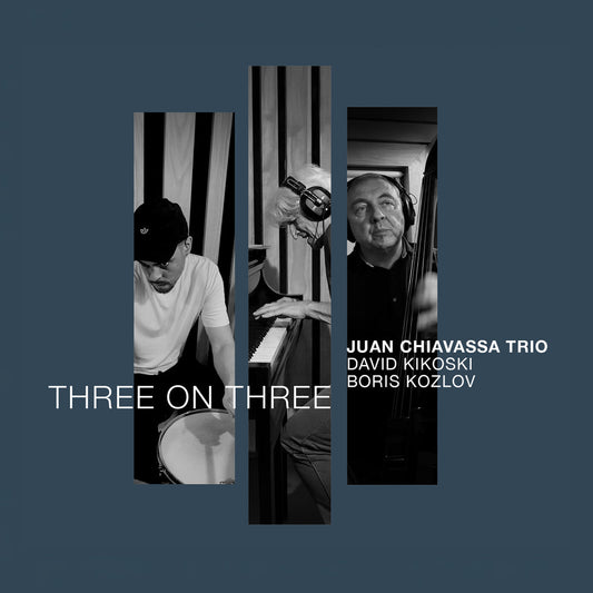 Juan Chiavassa - Three On Three 2LP SET (Vinyl LP) PRE-ORDER