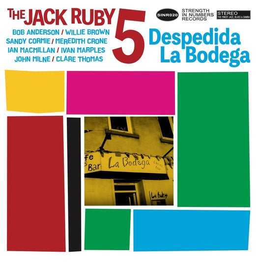 The Jack Ruby 5 - Despedida La Bodega  (Vinyl LP) PRE-ORDER