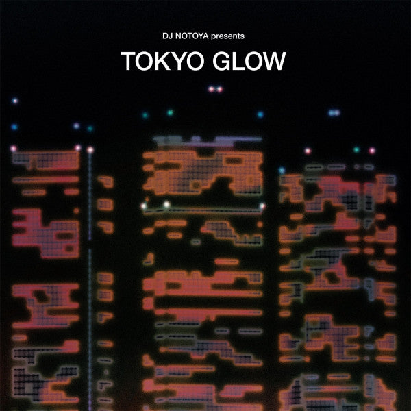 Various Artists - Tokyo Glow  (Vinyl LP) PRE-ORDER