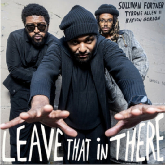 Sullivan Fortner - Leave That In There  (Vinyl LP) PRE-ORDER