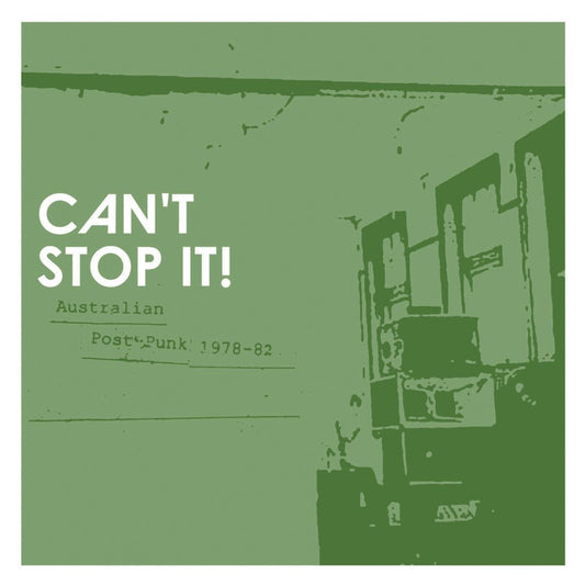 V/A - Can'T Stop It! Australian Post-Punk 1978-82 (2025 Deluxe Edition) 2LP (Vinyl LP) PRE-ORDER