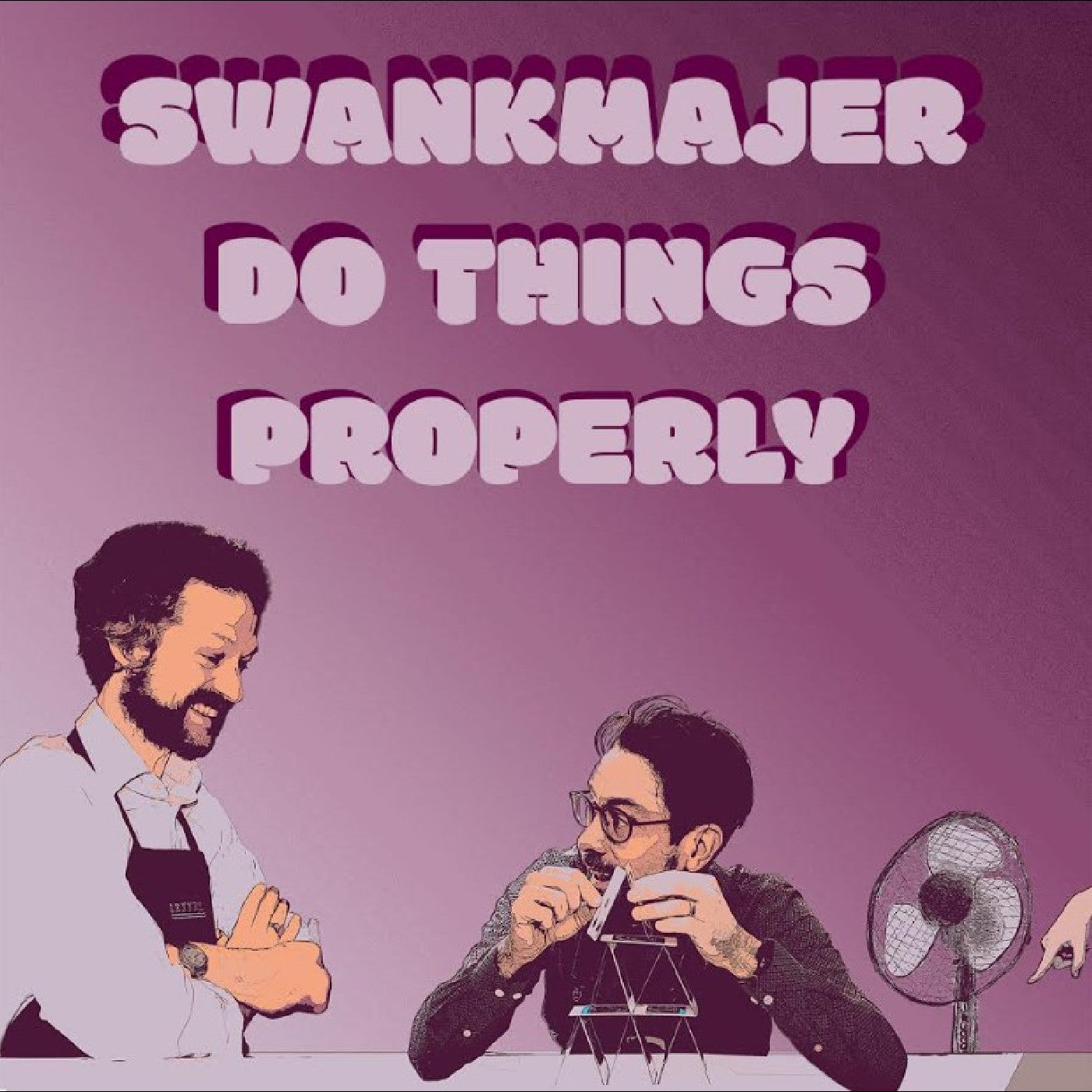 Swankmajer - Do Things Properly  (Vinyl LP) PRE-ORDER