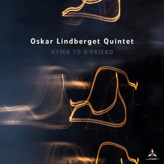 Oskar Lindberget Quintet - Hymn To A Friend  (Vinyl LP) PRE-ORDER