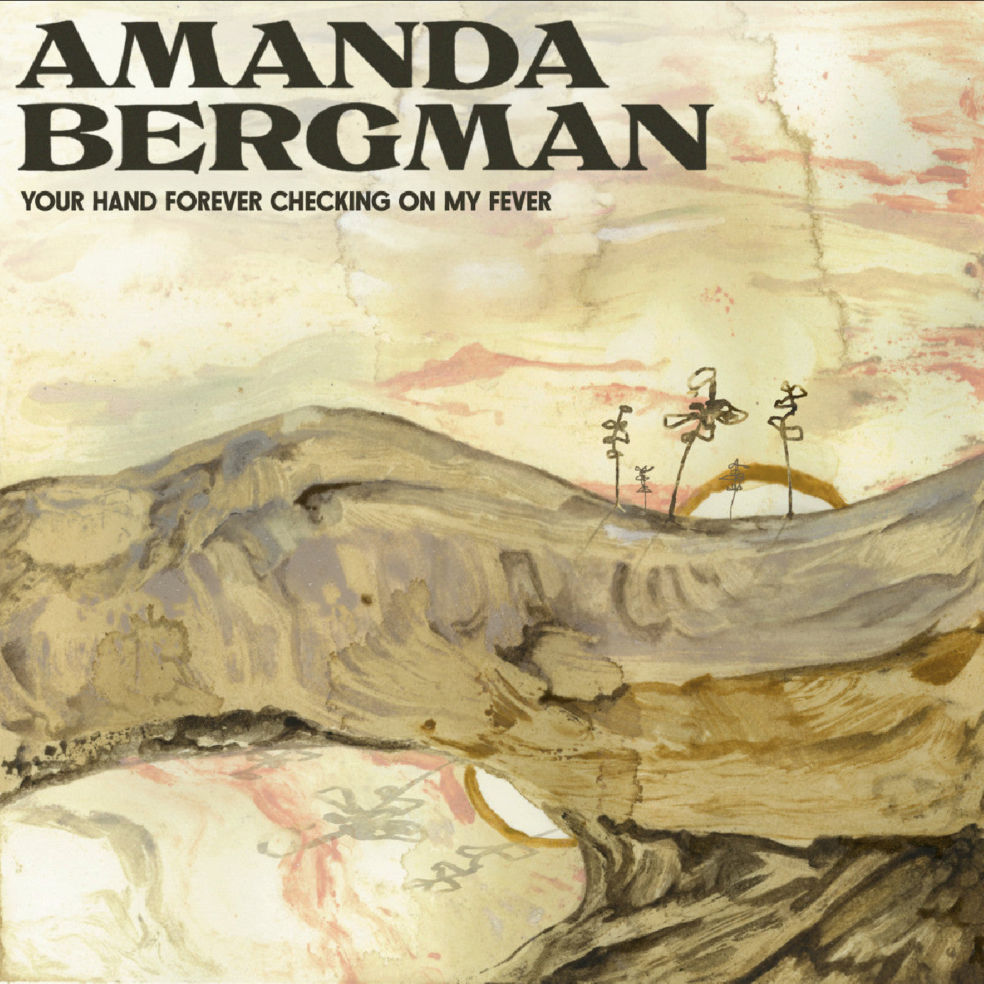 Bergman, Amanda - Your Hand Forever Checking On My Fever  (Vinyl LP) PRE-ORDER