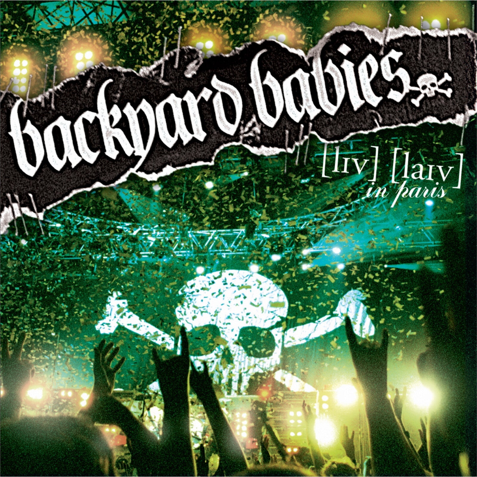 Backyard Babies - Live Live In Paris BLACK & GREEN 