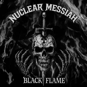 Nuclear Messiah - Black Flame BLACK SILVER SPLATTER (Vinyl LP) PRE-ORDER