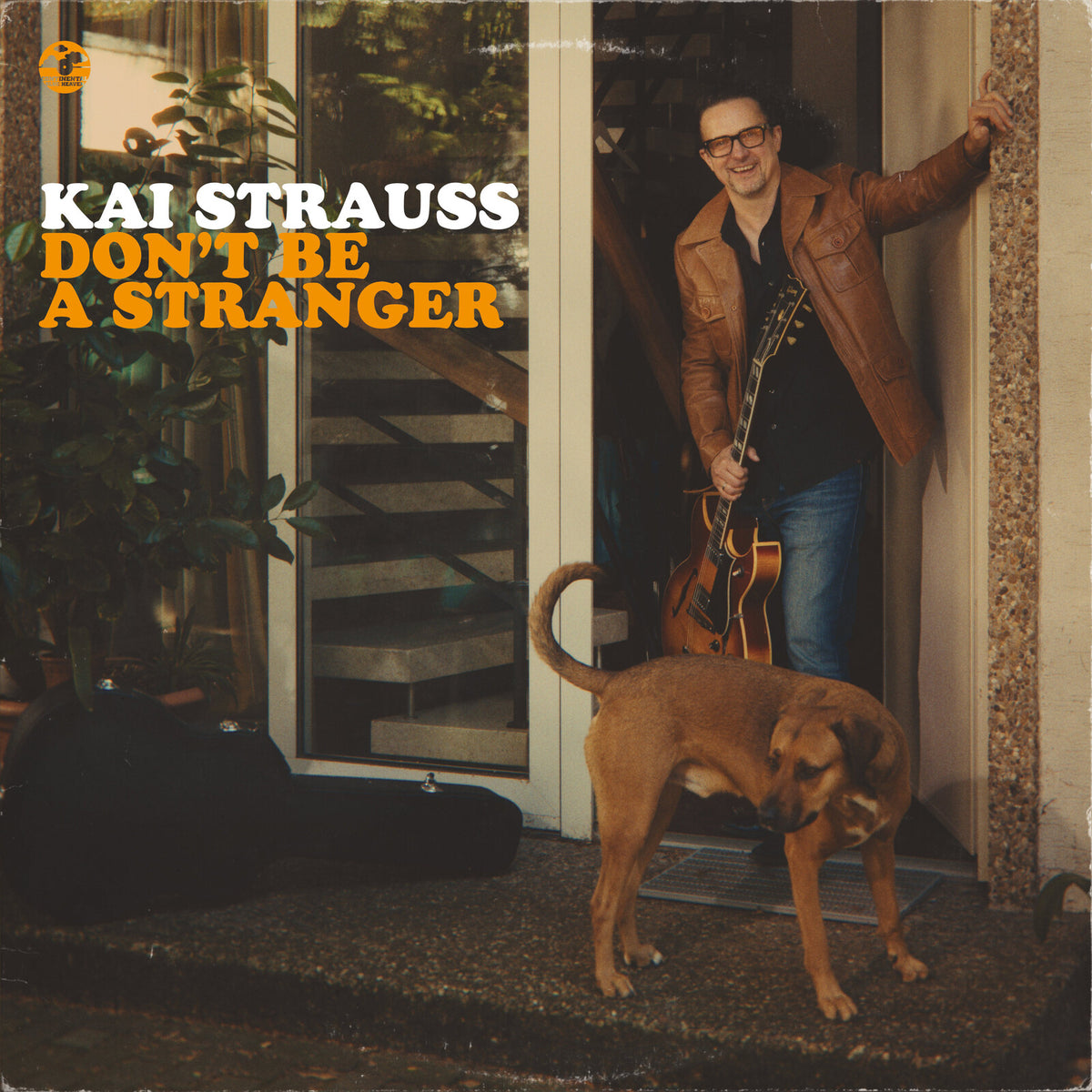 Kai Strauss - Don'T Be A Stranger  (Vinyl LP) PRE-ORDER