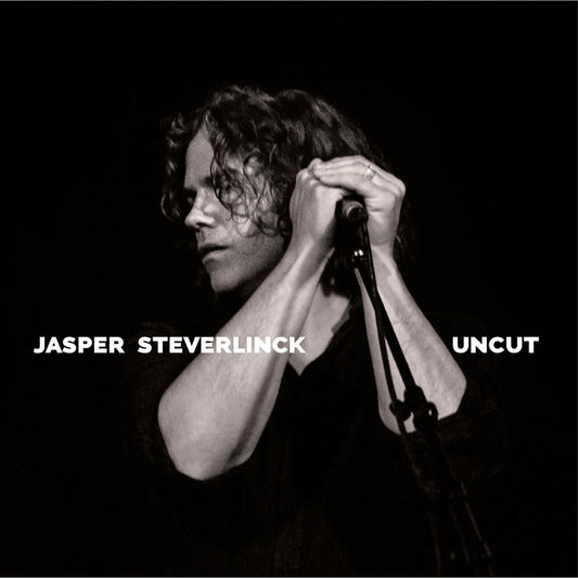 Jasper Steverlinck - Uncut NUMBERED CRYSTAL CLEAR 10" (Vinyl LP) PRE-ORDER