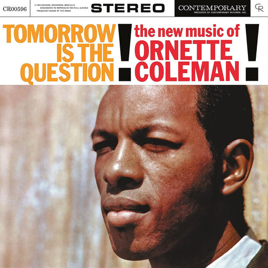 Ornette Coleman - Tomorrow Is the Question! (Contemporary Records Acoustic Sounds Series) (Vinyl LP)