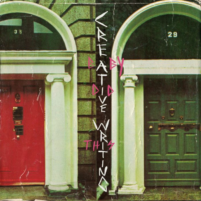 Creative Writing - Baby Did This  (Vinyl LP) PRE-ORDER