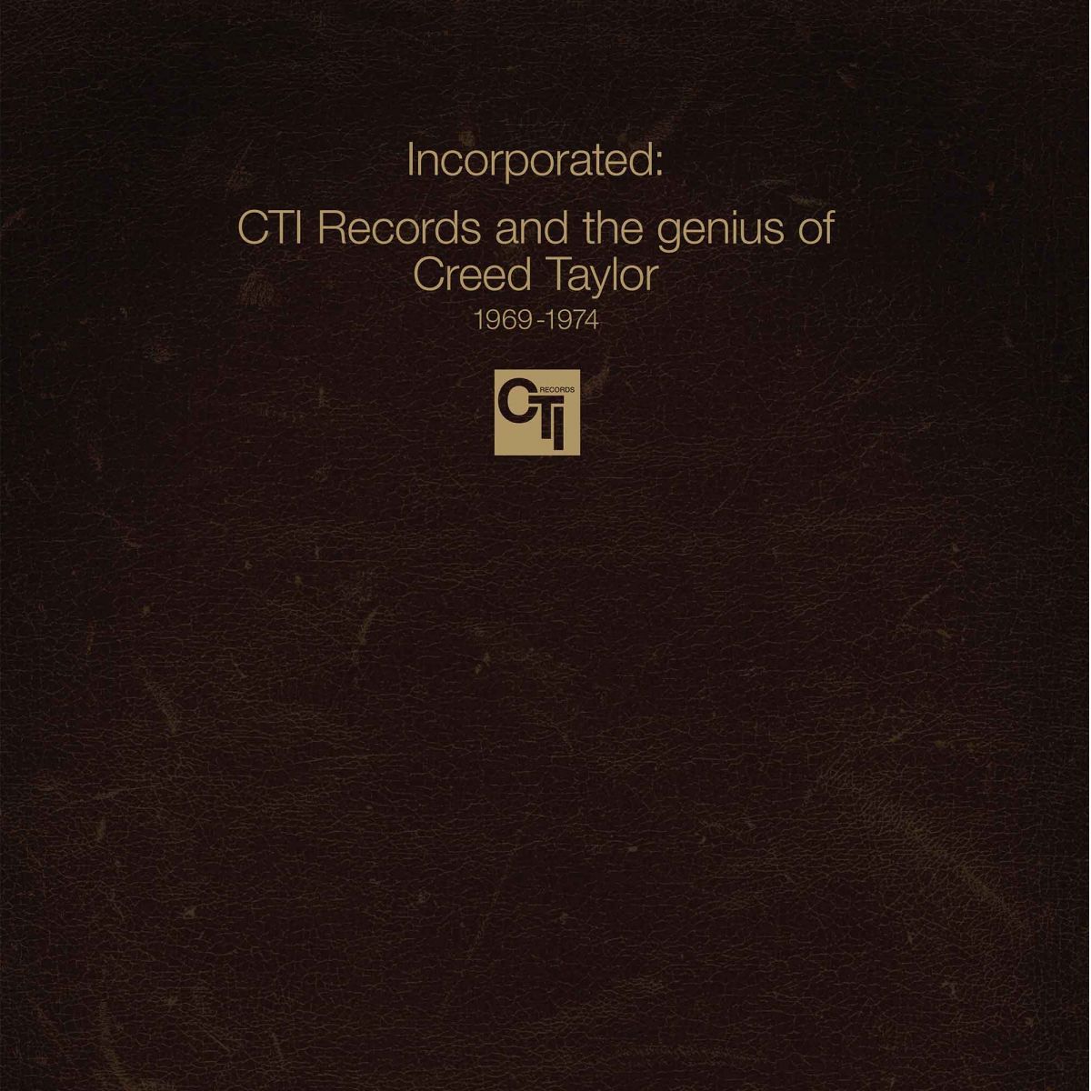 Various Artists - Incorporated! Cti Records And The Genius Of Creed Taylor 2LP (Vinyl LP) PRE-ORDER