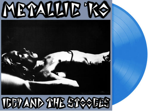 Iggy And The Stooges - Metallic Kko BLUE VINYL (Vinyl LP) PRE-ORDER