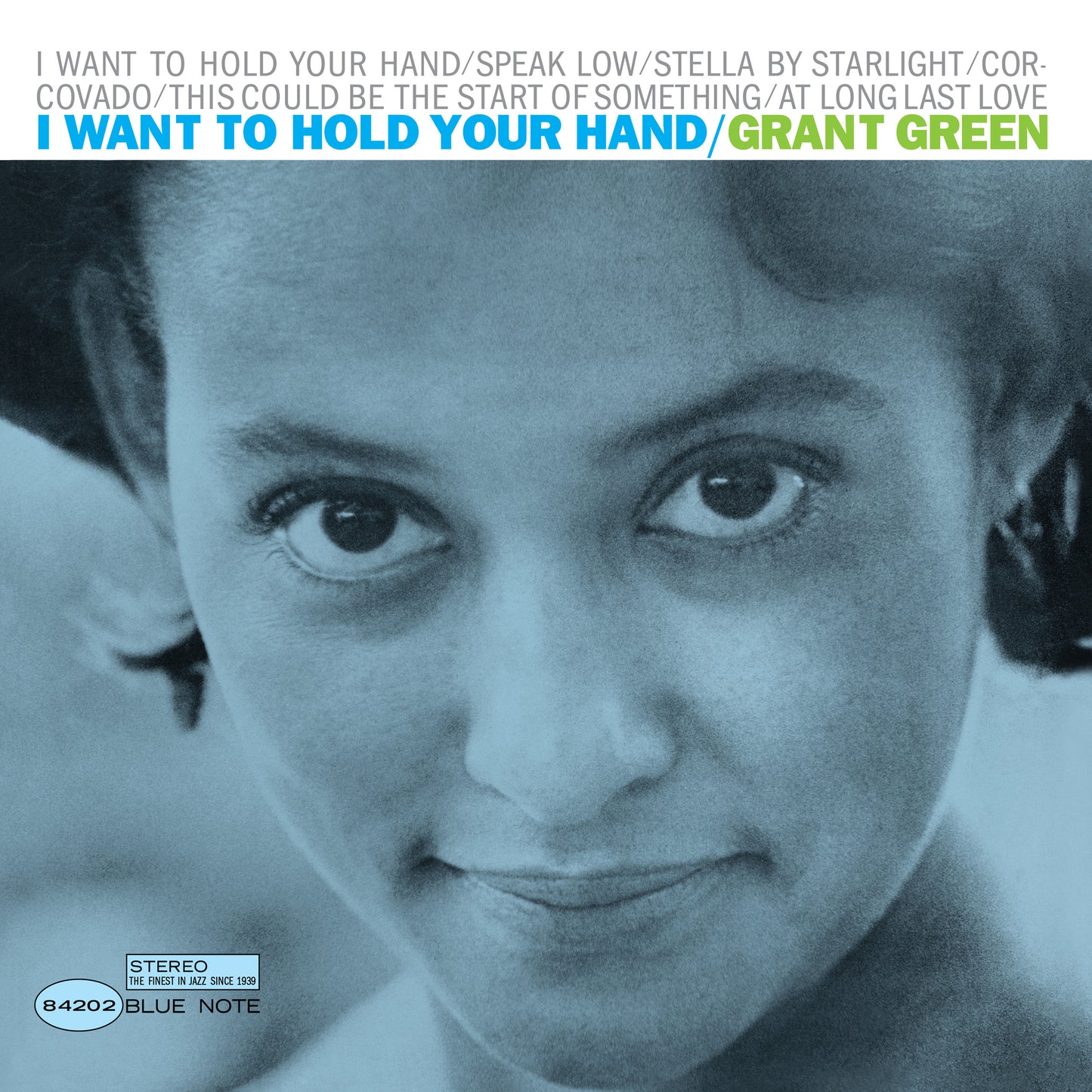 Grant Green - I Want To Hold Your Hand (Blue Note Tone Poet LP Vinyl)