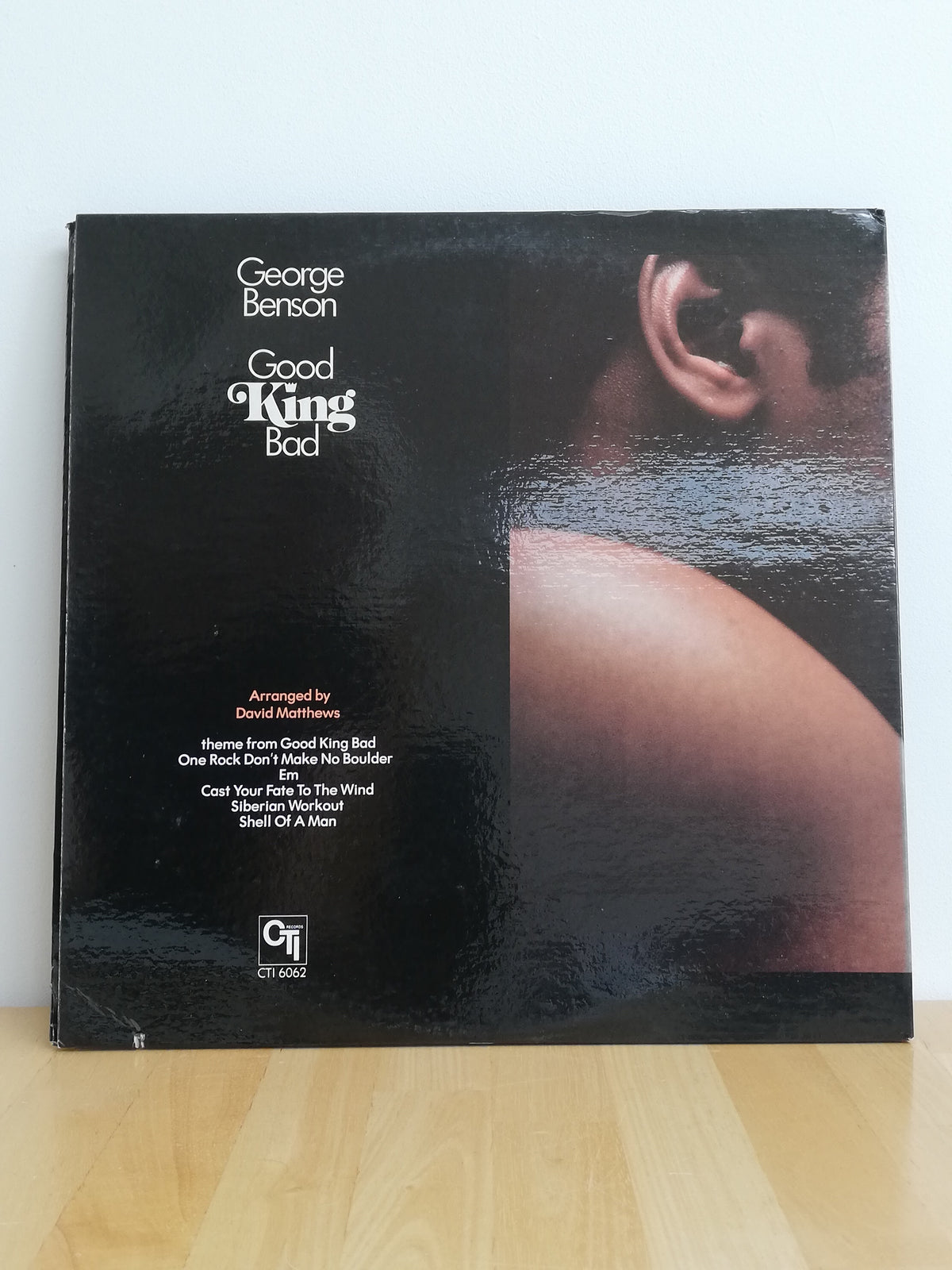 George Benson – Good King Bad (Used LP)