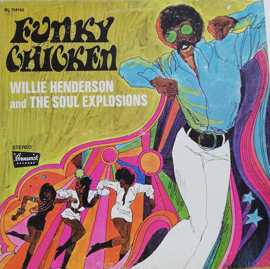 Willie Henderson And The Soul Explosions ‎– Funky Chicken (Used LP)