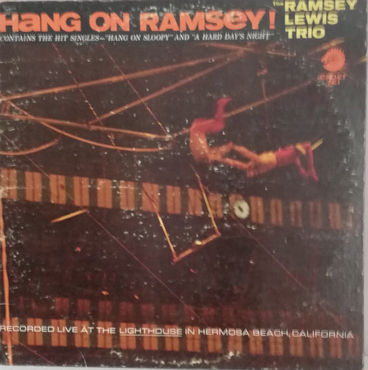 The Ramsey Lewis Trio ‎– Hang On Ramsey! (Used Vinyl LP)