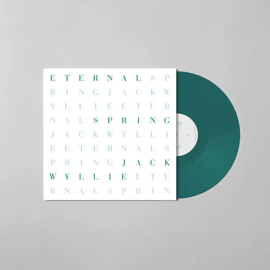 Jack Wyllie - Eternal Spring (petrol green Vinyl LP) PRE-ORDER