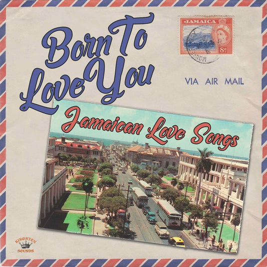 Various Artists - Born To Love You – Jamaican Love Songs  (Vinyl LP) PRE-ORDER