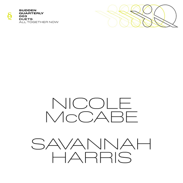 Nicole Mccabe & Savannah Harris - All Together Now 180GRM (Vinyl LP) PRE-ORDER